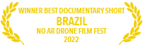 Winner of the 2022 Best Documentary at No Ar Drone Film Festival in Brazil